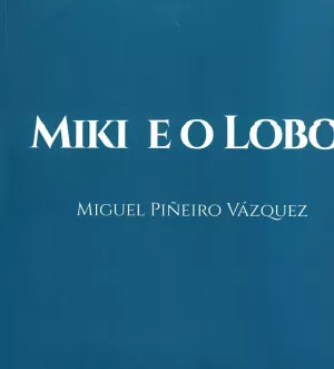 MIKI E O LOBO