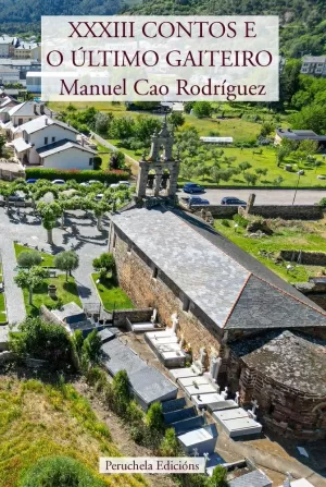XXXIII CONTOS E O ÚLTIMO GAITEIRO