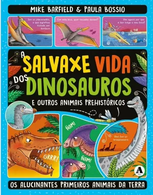 A SALVAXE VIDA DOS DINOSAUROS E OUTROS ANIMAIS PREHISTÓRICOS